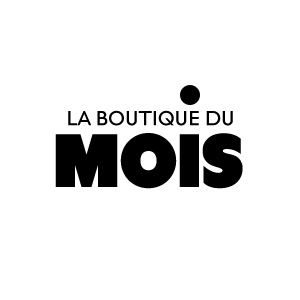 La boutique du mois