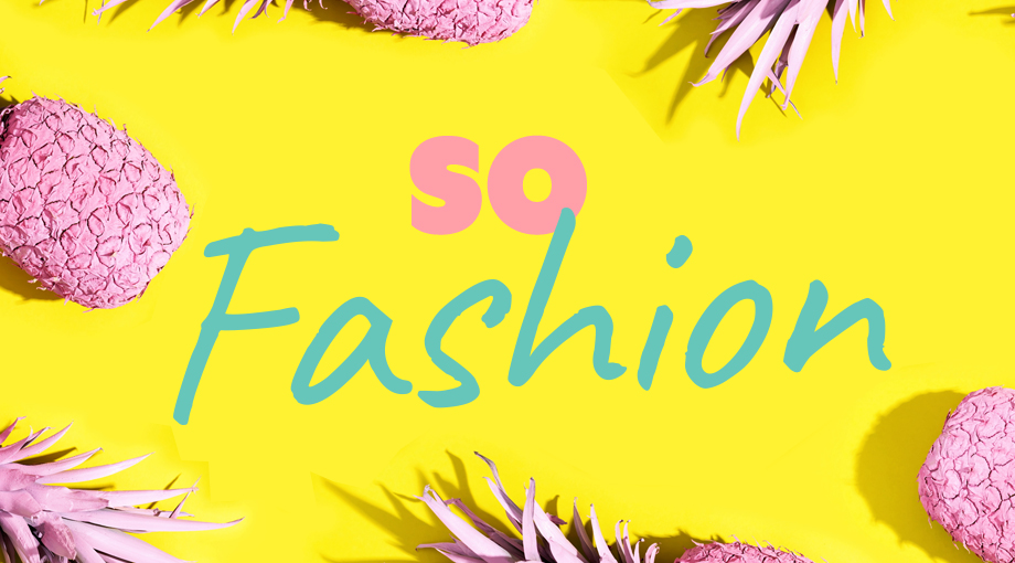So fashion
